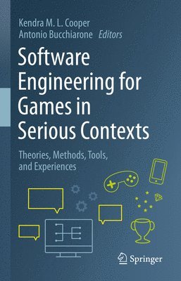 bokomslag Software Engineering for Games in Serious Contexts