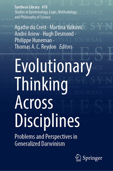 Agathe du Crest, Martina Valković, André Ariew, Hugh Desmond, Philippe Huneman, Thomas A. C. Reydon - Evolutionary Thinking Across Disciplines, Inbunden
