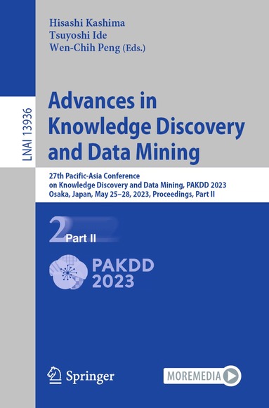 Hisashi Kashima, Tsuyoshi Ide, Wen-Chih Peng - Advances in Knowledge Discovery and Data Mining, Häftad
