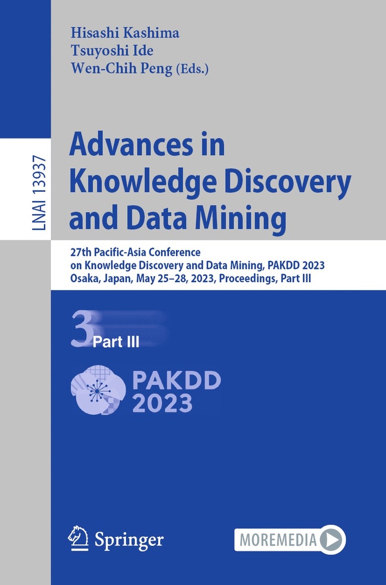 Hisashi Kashima, Tsuyoshi Ide, Wen-Chih Peng - Advances in Knowledge Discovery and Data Mining, Häftad