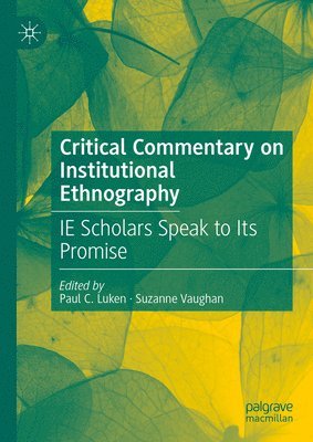 bokomslag Critical Commentary on Institutional Ethnography