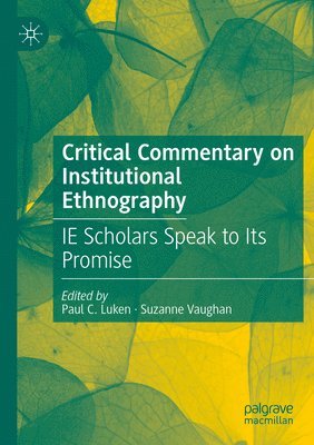 bokomslag Critical Commentary on Institutional Ethnography