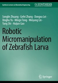 bokomslag Robotic Micromanipulation of Zebrafish Larva