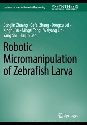 bokomslag Robotic Micromanipulation of Zebrafish Larva