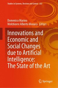 bokomslag Innovations and Economic and Social Changes due to Artificial Intelligence: The State of the Art