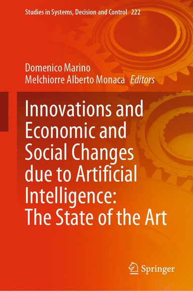 bokomslag Innovations and Economic and Social Changes due to Artificial Intelligence: The State of the Art