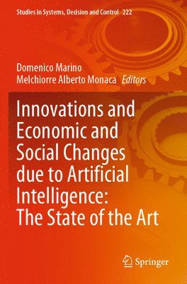 bokomslag Innovations and Economic and Social Changes due to Artificial Intelligence: The State of the Art