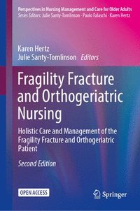 bokomslag Fragility Fracture and Orthogeriatric Nursing