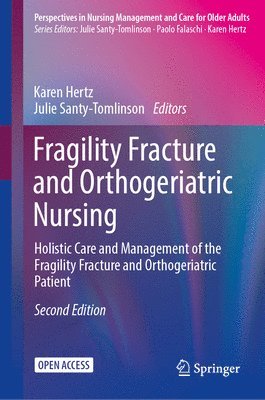 Fragility Fracture and Orthogeriatric Nursing 1