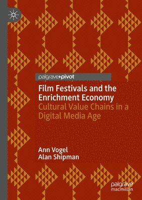 Film Festivals and the Enrichment Economy 1
