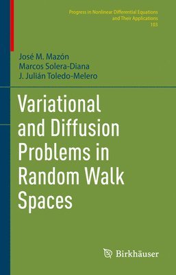 Variational and Diffusion Problems in Random Walk Spaces 1