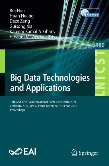 Rui Hou, Huan Huang, Deze Zeng, Guisong Xia, Kareem Kamal A. Ghany, Hossam M. Zawbaa - Big Data Technologies and Applications, Häftad