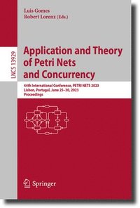 bokomslag Application and Theory of Petri Nets and Concurrency