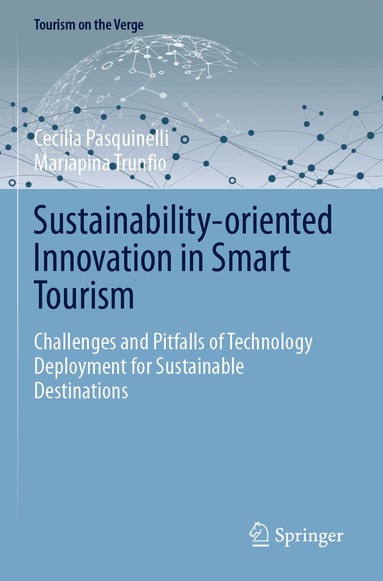 Cecilia Pasquinelli, Mariapina Trunfio - Sustainability-oriented Innovation in Smart Tourism, Häftad