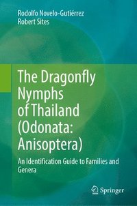 bokomslag The Dragonfly Nymphs of Thailand (Odonata: Anisoptera)