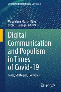 bokomslag Digital Communication and Populism in Times of Covid-19