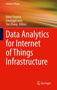 bokomslag Data Analytics for Internet of Things Infrastructure