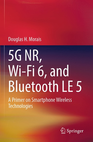 bokomslag 5G NR, Wi-Fi 6, and Bluetooth LE 5