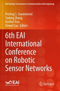 bokomslag 6th EAI International Conference on Robotic Sensor Networks