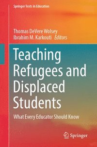 bokomslag Teaching Refugees and Displaced Students