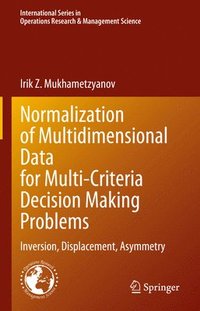 bokomslag Normalization of Multidimensional Data for Multi-Criteria Decision Making Problems