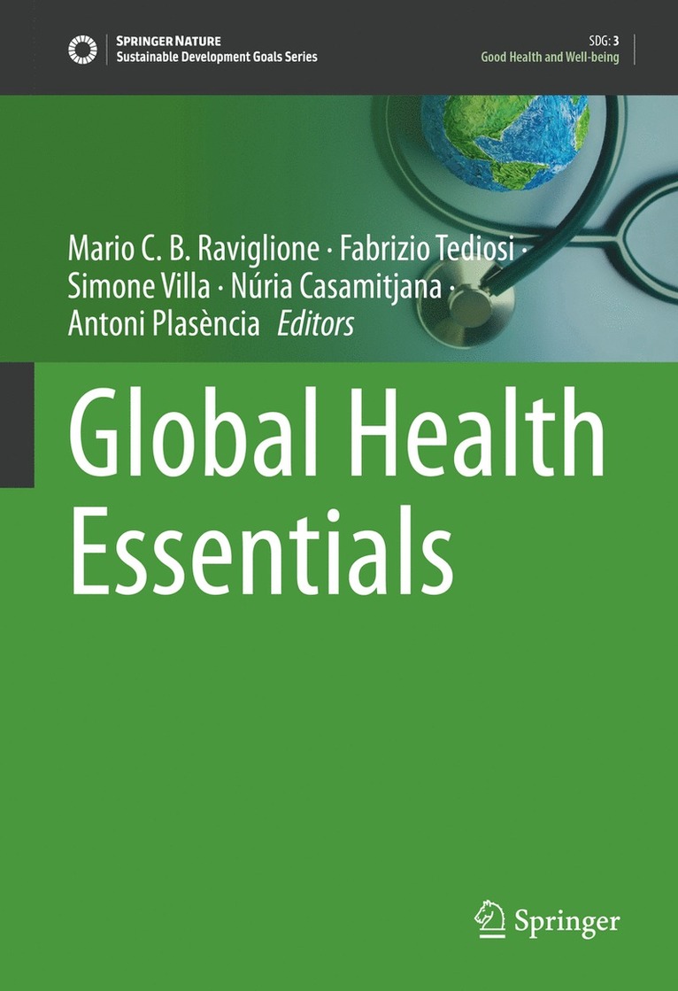 Mario C. B. Raviglione, Fabrizio Tediosi, Simone Villa, Núria Casamitjana, Antoni Plasència, Nuria Casamitjana, Antoni Plasencia - Global Health Essentials, Inbunden