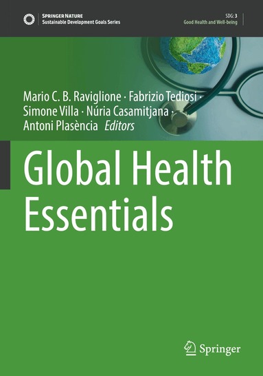 Mario C. B. Raviglione, Fabrizio Tediosi, Simone Villa, Núria Casamitjana, Antoni Plasència - Global Health Essentials, Häftad
