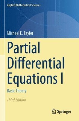 Michael E. Taylor - Partial Differential Equations I, Häftad