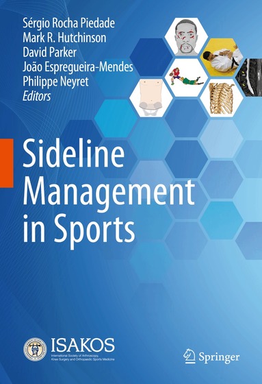 Sérgio Rocha Piedade, Mark R. Hutchinson, David Parker, João Espregueira-Mendes, Philippe Neyret - Sideline Management in Sports, Inbunden