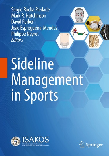 Sérgio Rocha Piedade, Mark R. Hutchinson, David Parker, João Espregueira-Mendes, Philippe Neyret - Sideline Management in Sports, Häftad