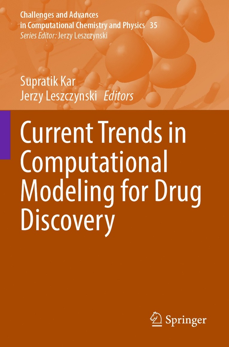 Supratik Kar, Jerzy Leszczynski - Current Trends in Computational Modeling for Drug Discovery, Häftad