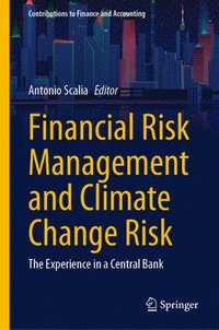 bokomslag Financial Risk Management and Climate Change Risk