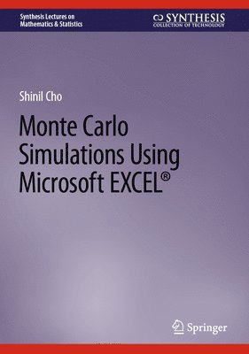 bokomslag Monte Carlo Simulations Using Microsoft EXCEL