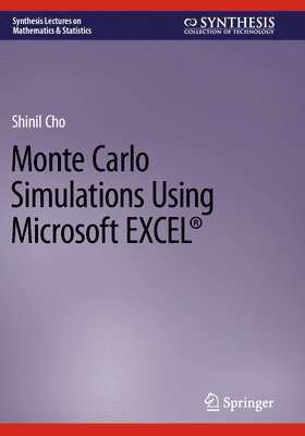 bokomslag Monte Carlo Simulations Using Microsoft EXCEL¿