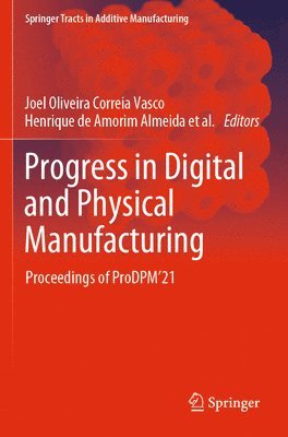 bokomslag Progress in Digital and Physical Manufacturing