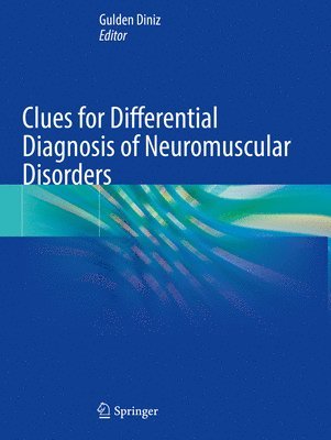 bokomslag Clues for Differential Diagnosis of Neuromuscular Disorders