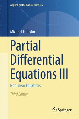 Michael E. Taylor - Partial Differential Equations III, Inbunden