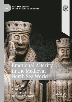 bokomslag Emotional Alterity in the Medieval North Sea World