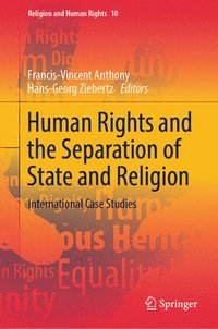 bokomslag Human Rights and the Separation of State and Religion