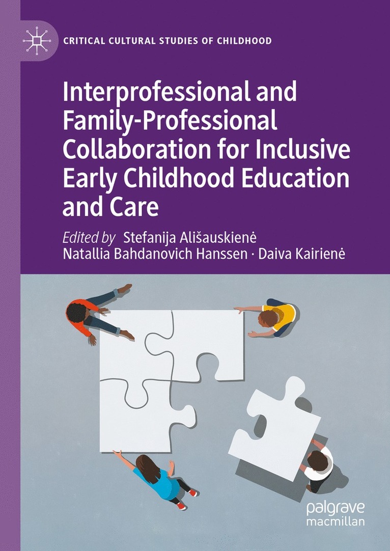 Interprofessional and Family-Professional Collaboration for Inclusive Early Childhood Education and Care 1