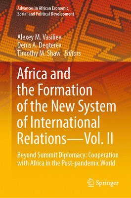 bokomslag Africa and the Formation of the New System of International RelationsVol. II