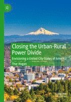Thor Hogan - Closing the Urban-Rural Power Divide, Häftad