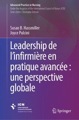 bokomslag Leadership de linfirmire en pratique avance : une perspective globale