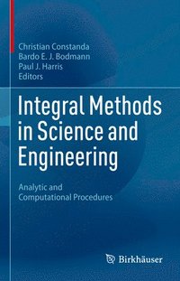 bokomslag Integral Methods in Science and Engineering