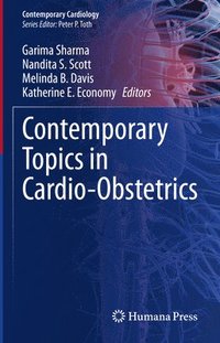 bokomslag Contemporary Topics in Cardio-Obstetrics