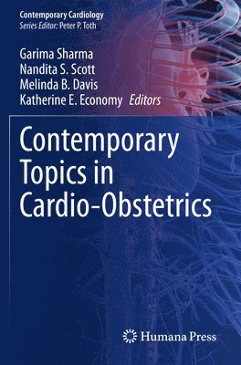 Contemporary Topics in Cardio-Obstetrics 1