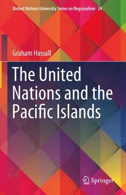 bokomslag United Nations and the Pacific Islands