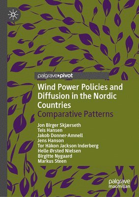 Wind Power Policies and Diffusion in the Nordic Countries 1