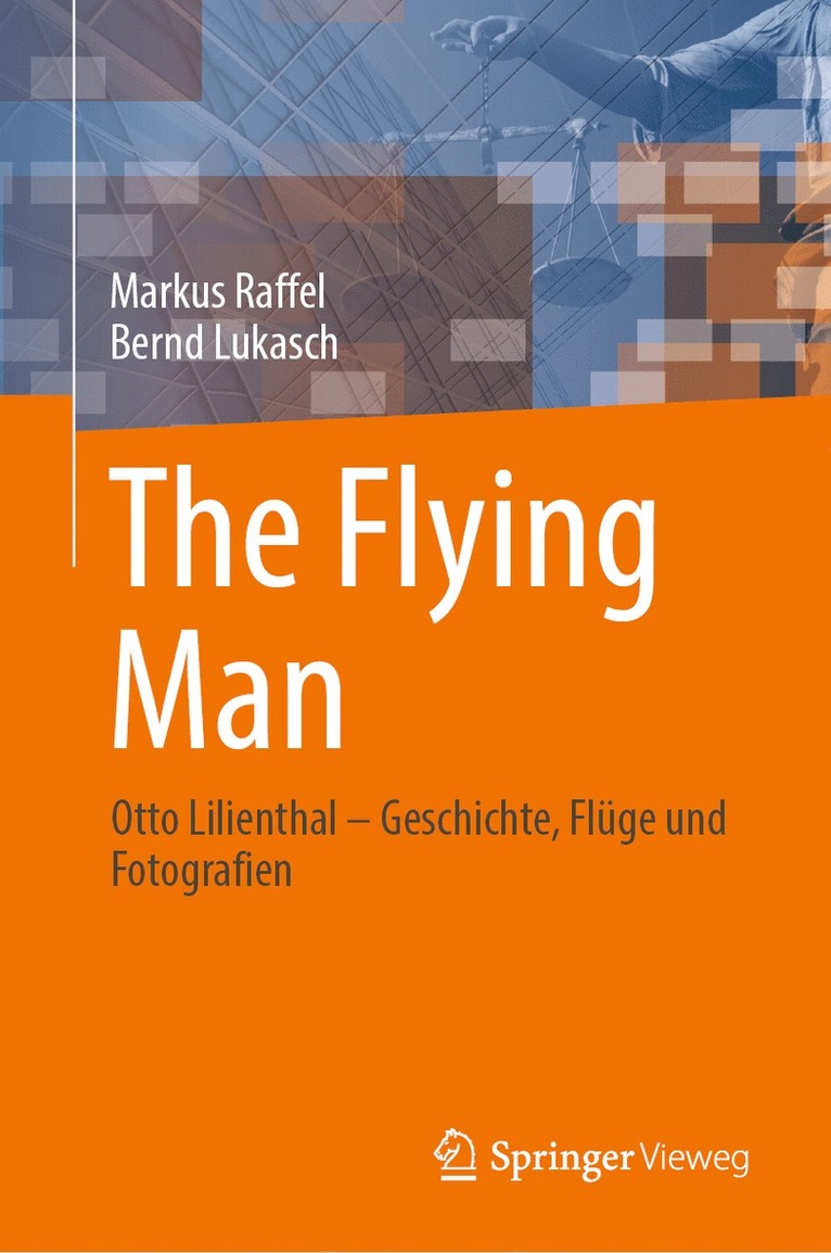Markus Raffel, Bernd Lukasch - Flying Man, Inbunden