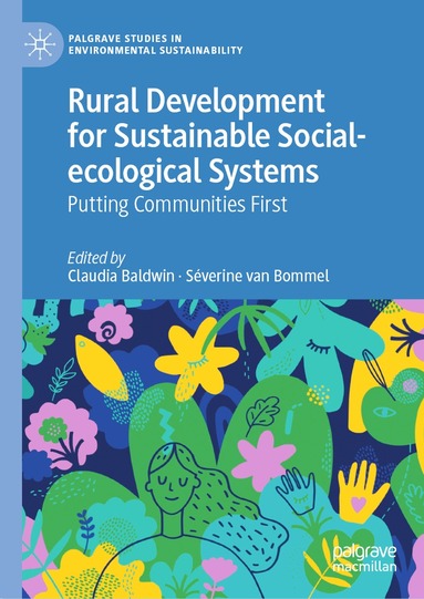 Claudia Baldwin, Séverine van Bommel - Rural Development for Sustainable Social-ecological Systems, Inbunden